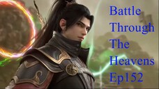 Battle Through The Heavens Chapter 152 | Btth Ep 152 | indo Sub