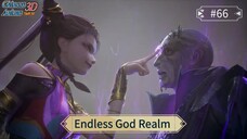 Endless God Realm Episode 66 Sub Indo