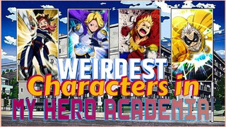 TOP5 | MY HERO ACADEMIA | MGA KAKAIBANG KARAKTER | WEIRDEST CHARACTERS