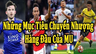 Tin Bóng Đá Ngoại Hạng Anh : Những Mục Tiêu Chuyển Nhượng Hàng Đầu Của MU Trong  Mùa Hè Này