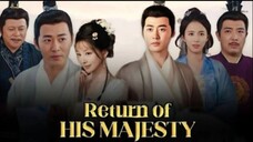 Return Of His Majesty