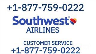 Talk to a Live Agent: SOUTHWEST AIRLINES® Official™ Customer Support℠ 24/7 Contact Numbers (Complete