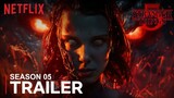 Stranger Things 05 - TRAILER (2025) | Netflix | Duffer Brothers | Trailer Expo's concept version