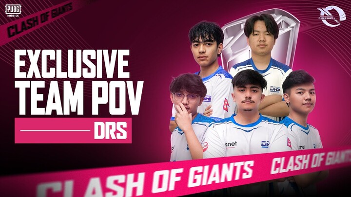PUBG MOBILE CLASH OF GIANTS S4- TEAM EXCLUSIVE POV-DRS GAMING  #DRS