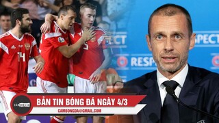 Bản tin Bóng Đá ngày 4/3 | LĐBĐ Nga kiện FIFA và UEFA; Dự án Super League sắp tái khởi động