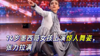 14-year-old Mexican girl delivers an astonishing dance performance, full of tension