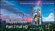 Khóa chặt cửa nào Suzume Full HD Part 2 thuyết minh