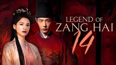 [YOUKU] EP14/40 Legend of Zang Hai (2025)