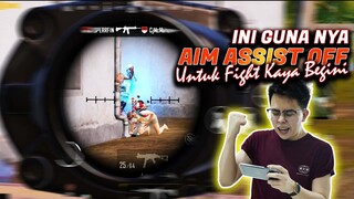 TERNYATA INI GUNANYA "AIM ASSIST OFF" BUAT FIGHT YANG KAYA BEGINI !! - PUBG MOBILE INDONESIA