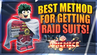 Raid Suits - Best Method For Getting Them in A One Piece Game