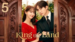 King the Land (2023) - Episode 5 [English Subtitles]