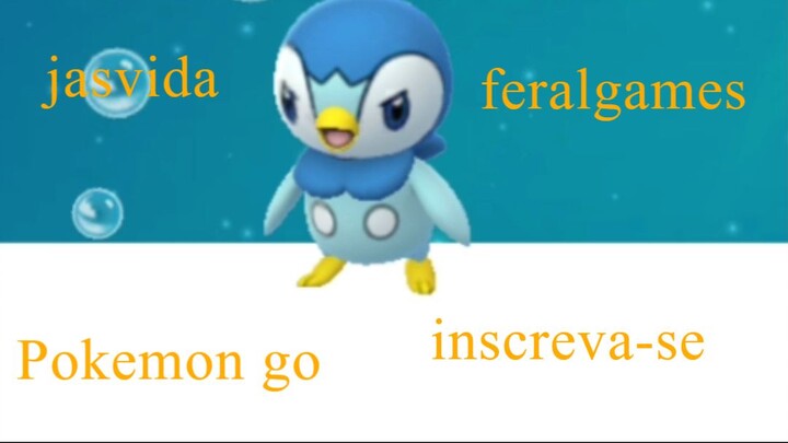 Piplup  Evoluindo  Pokemon go