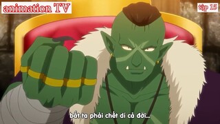 ALL IN ONE - Bị Đuổi Khỏi Tổ Đội Anh Hùng tập 15