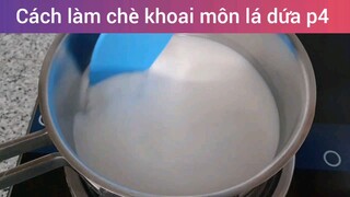 Làm chè khoai môn lá dứa p4