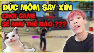 Đức Mõm Đi Nhậu Về "Say Xỉn" Vào Chơi Game Sẽ Như Thế Nào ???