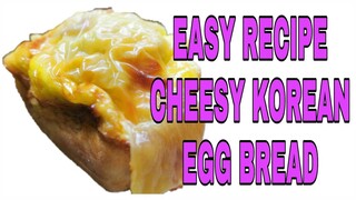 CHEESY KOREAN EGG BREAD Lhynn Cuisine