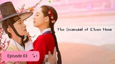 The Scandal Of ChunHwa Episode 03 EngSub.