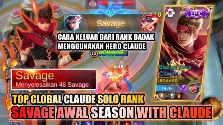 BUILD SOLO RANK TOP GLOBAL CLAUDE! AWAL SEASON AUTO SAVAGE!!! | CLAUDE GAMEPLAY | Mobile Legends