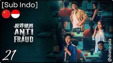 [Sub Indo] Anti-Fraud – Eps. 21 (2025)