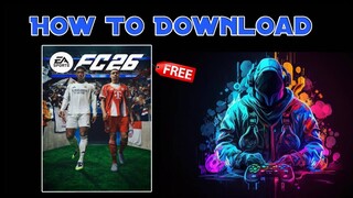 EA Sports FC 26 Free Download