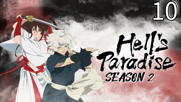 EP-10||Hell's Paradise Season 02||ENG SUB