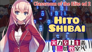 Hito Shibai [Piano] Classroom of the Elite ed 2 (Piano Tutorial + Sheet) | TV size |