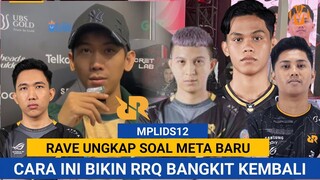 RRQ TERJEBAK META BARU, RAVE UNGKAP CELA MAMPU BANGKIT SETELAH KALAH DARI GEEK FARM DAN AE #mplids12