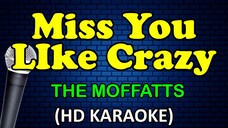 KARAOKE - MISS YOU LIKE CRAZY The Moffatts HD Karaoke_1080p