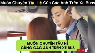 Muôn chuyện tấu hề cùng các anh trên xe buss