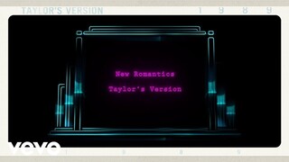 Taylor Swift - New Romantics (Taylor's Version) (Lyric Video)