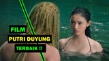 rekomendasi Film Putri Duyung Terbaik I film mermaid terbaru