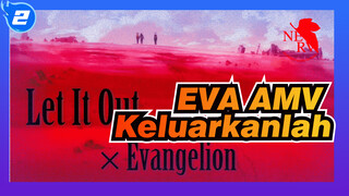 [EVA AMV]Ketika evangelion bertemu keluarkankah/FMA ED_2