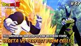 Vegeta melawan CELL PERFECT FORM! - Dragon Ball Z: Kakarot Indonesia #37