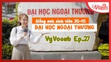 Thử tài nói Tiếng Anh của sinh viên Đại học Ngoại thương Hà Nội 20/10 - VyVocab Ep.27
