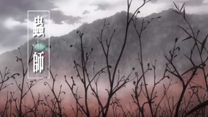 Mushishi Episode 24 Subtitles Indonesia (season 1)