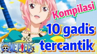 [One Piece] Kompilasi | 10 gadis tercantik