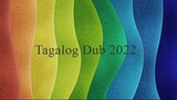 TAGALOG DUB 2023