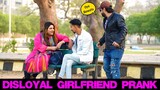 Disloyal Girlfriend Prank | Pranks In Pakistan | Humanitarians