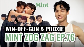 [VLOG] หล่อติดแกลม! 'วิน-ออฟ-กัน-PROXIE' โชว์ลุคหล่อติดแกลมกับ Tiffany & Co. | MINT ZOG ZAG EP.76