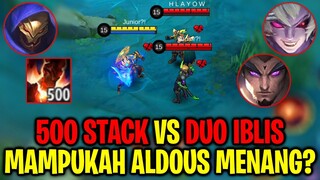 Aldous 500 Stack Vs Duo Iblis Yu Zhong Dan Dyrroth