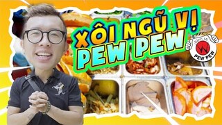 ĂN HẾT MENU XÔI NGŨ VỊ CỦA ANH PEW PEW | WARZONE VLOG