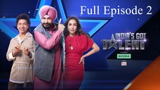 India’s Got Talent Season 11 Episode 2 | India’s Got Talent Season 11 | India’s Got Talent 2025
