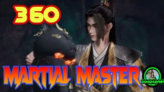 MARTIAL MASTER EPISODE 360 SUB INDO