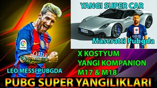 PUBG YANGI MASERATTI SUPER CAR, X KOSTYUM, MESSI PUBGDA