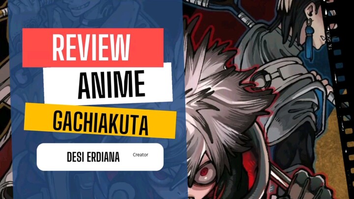 Review Anime Gachiakuta