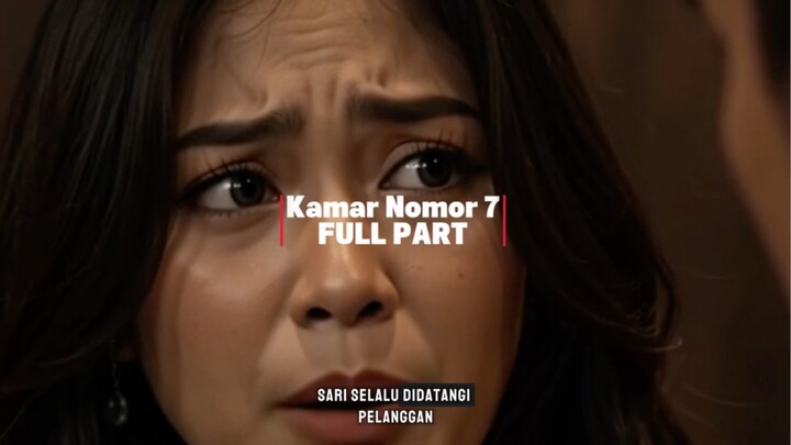 misteri kamar nomor 7 😱
