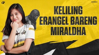 KELILING ERANGEL BARENG MIRALDHA - ONIC LAB