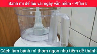 Cách làm bánh mì thơm ngon như tiệm dễ thành #5