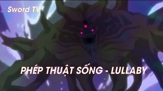 Hội pháp sư Fairy Tail (Short Ep 8) - Phép thuật sống Lullaby