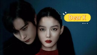 Dear X 2025 ( EP10 ) ( ENGSUB )